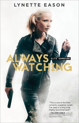 Always Watching by Eason, Lynette