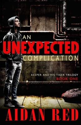 An Unexpected Complication by London, Trenda