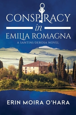 Conspiracy in Emilia Romagna by O'Hara, Erin Moira