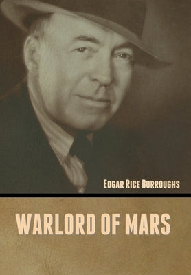 Warlord of Mars by Burroughs, Edgar Rice
