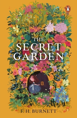 The Secret Garden: (Premium Paperback, Penguin India) by Burnett, Frances