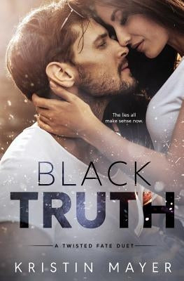 Black Truth by Mayer, Kristin