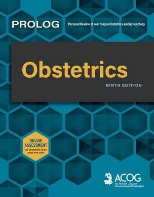Prolog: Obstetrics, Ninth Edition (Assessment & Critique) by American, College Of