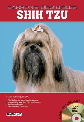 Shih Tzu by Vanderlip D. V. M., Sharon