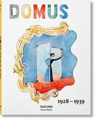 Domus 1928-1939 by Fiell