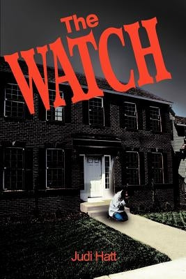 The Watch by Hatt, Judi