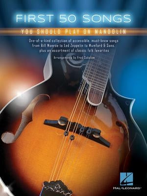 First 50 Songs You Should Play on Mandolin by Sokolow, Fred