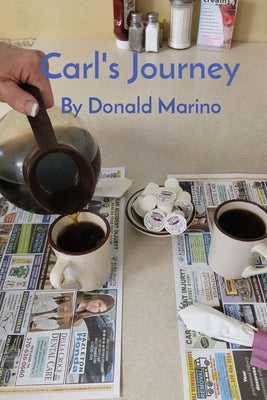 Carl's Journey by Marino, Donald L.