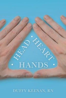 Head Heart Hands by Keenan, Duffy