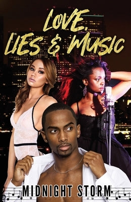 Love, Lies and Music by Storm, Midnight