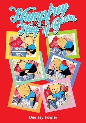 Humpfrey & the Hug of Bears by Fowler, Dee Jay