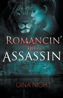 Romancin' the Assassin by Night, Gina