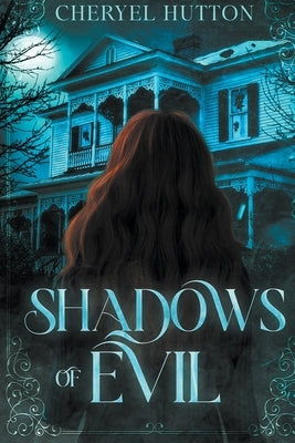 Shadows of Evil by Hutton, Cheryel