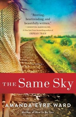 The Same Sky by Ward, Amanda Eyre