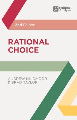 Rational Choice by Hindmoor, Andrew