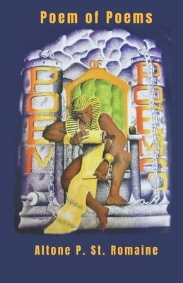 Poem of Poems by St Romaine, Altone P.