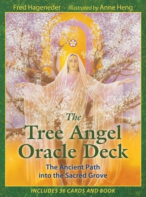 The Tree Angel Oracle Deck: The Ancient Path Into the Sacred Grove [With Book(s)] by Hageneder, Fred