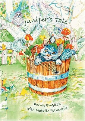 Juniper's Tale by English, Frank