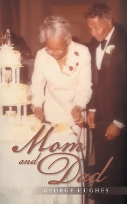 Mom and Dad by Hughes, George