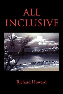 All Inclusive by Howard, Richard