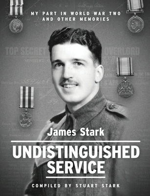 Undistinguished Service by Stark, James