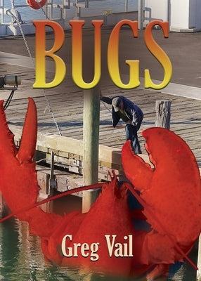 Bugs by Vail, Greg