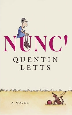 Nunc! by Letts, Quentin