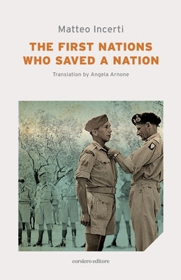 The First Nations Who Saved a Nation by Arnone, Angela