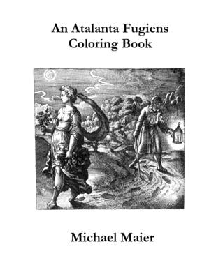An Atalanta Fugiens Coloring Book by Maier, Michael