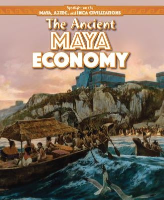 The Ancient Maya Economy by Levy, Janey