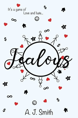 Jealous: It's a game of love and hate... by Smith, Danielle