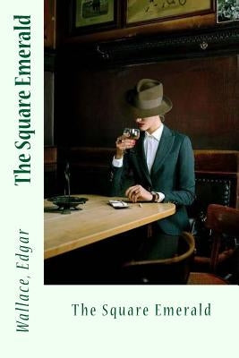 The Square Emerald by Sir Angels