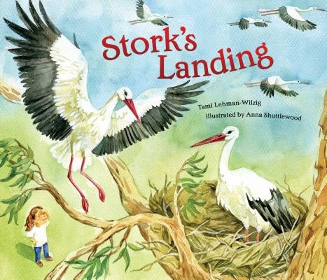 Stork's Landing by Lehman-Wilzig, Tami