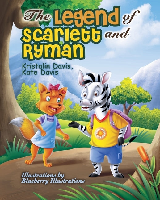 The Legend of Scarlett and Ryman by Davis, Kate