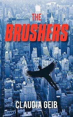 The Brushers by Geib, Claudia