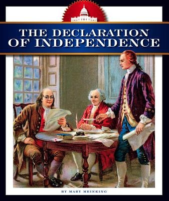 The Declaration of Independence by Meinking, Mary