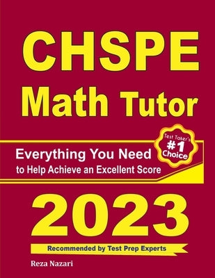 CHSPE Math Tutor: Everything You Need to Help Achieve an Excellent Score by Ross, Ava