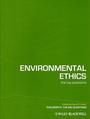 Environmental Ethics by Keller, David R.