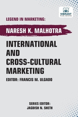 International and Cross-cultural Marketing by Malhotra, Naresh K.