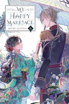 My Happy Marriage, Vol. 6 (Light Novel) by Agitogi, Akumi