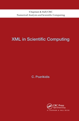 XML in Scientific Computing by Pozrikidis, Constantine