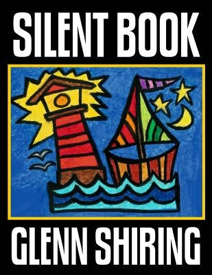 Silent Book by Shiring, Glenn