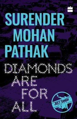 Diamonds Are for All by Pathak, Surender Mohan