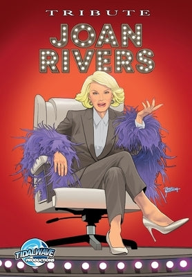 Tribute: Joan Rivers by Frizell, Michael