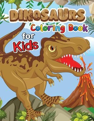 Dinosaur Coloring Book for Kids: Easy and Beautiful Dinosaur in the Fantasy world Coloring Pages by Rocket Publishing