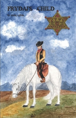 Frydai's Child by Giblin, Micky