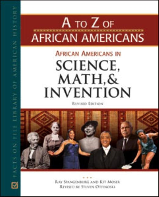 African Americans in Science, Math, and Invention by Spangenburg, Ray