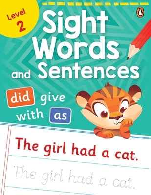 Sight Words and Sentences (Level 2): First Practice Workbook of Most Common Sight Words for Preschool Kids, Toddlers with Vocabulary Development Activ by Books, Penguin