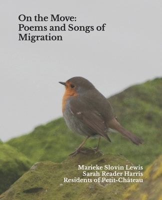 On the Move: Poems and Songs of Migration by Harris, Sarah Reader
