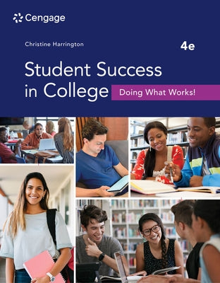 Student Success in College: Doing What Works! by Harrington, Christine